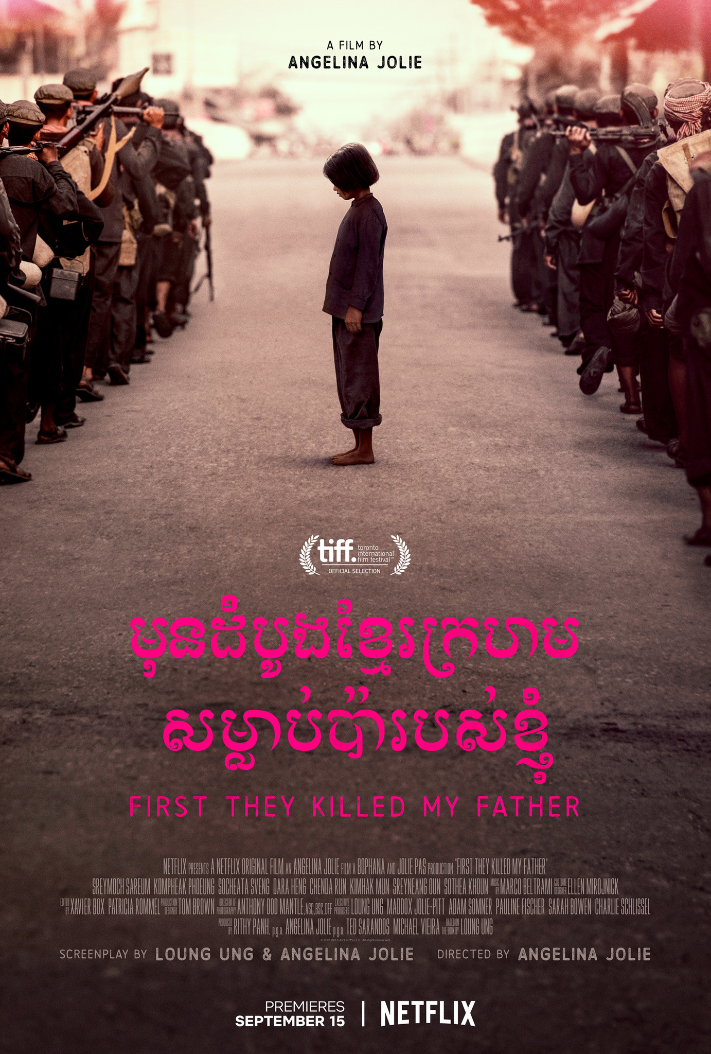 FIRST THEY KILLED MY FATHER - 2017